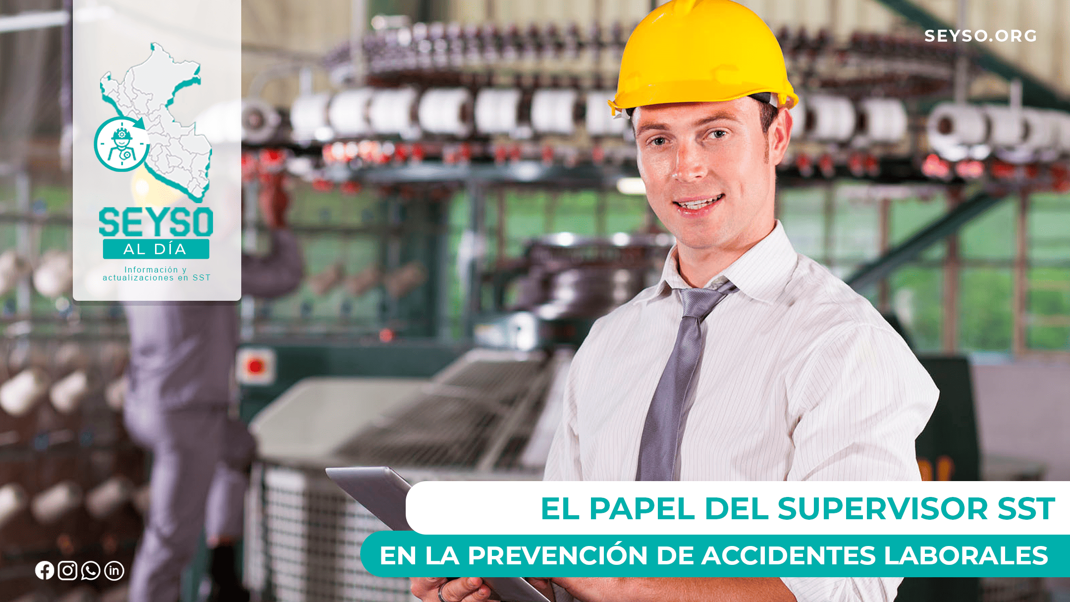 El papel del supervisor SST en la prevención de accidentes laborales