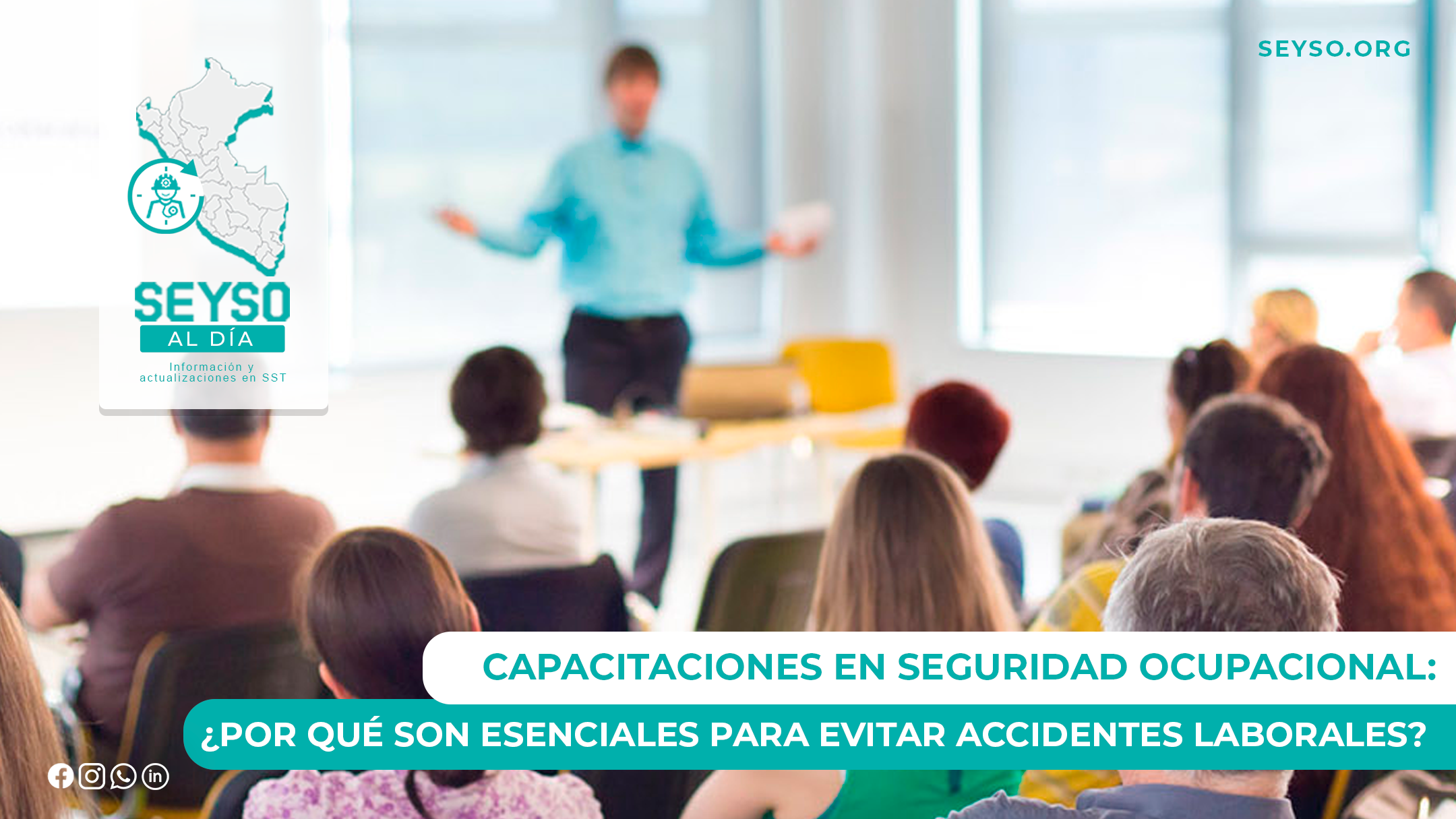 Capacitaciones en seguridad ocupacional: ¿Por qué son esenciales para evitar accidentes laborales?