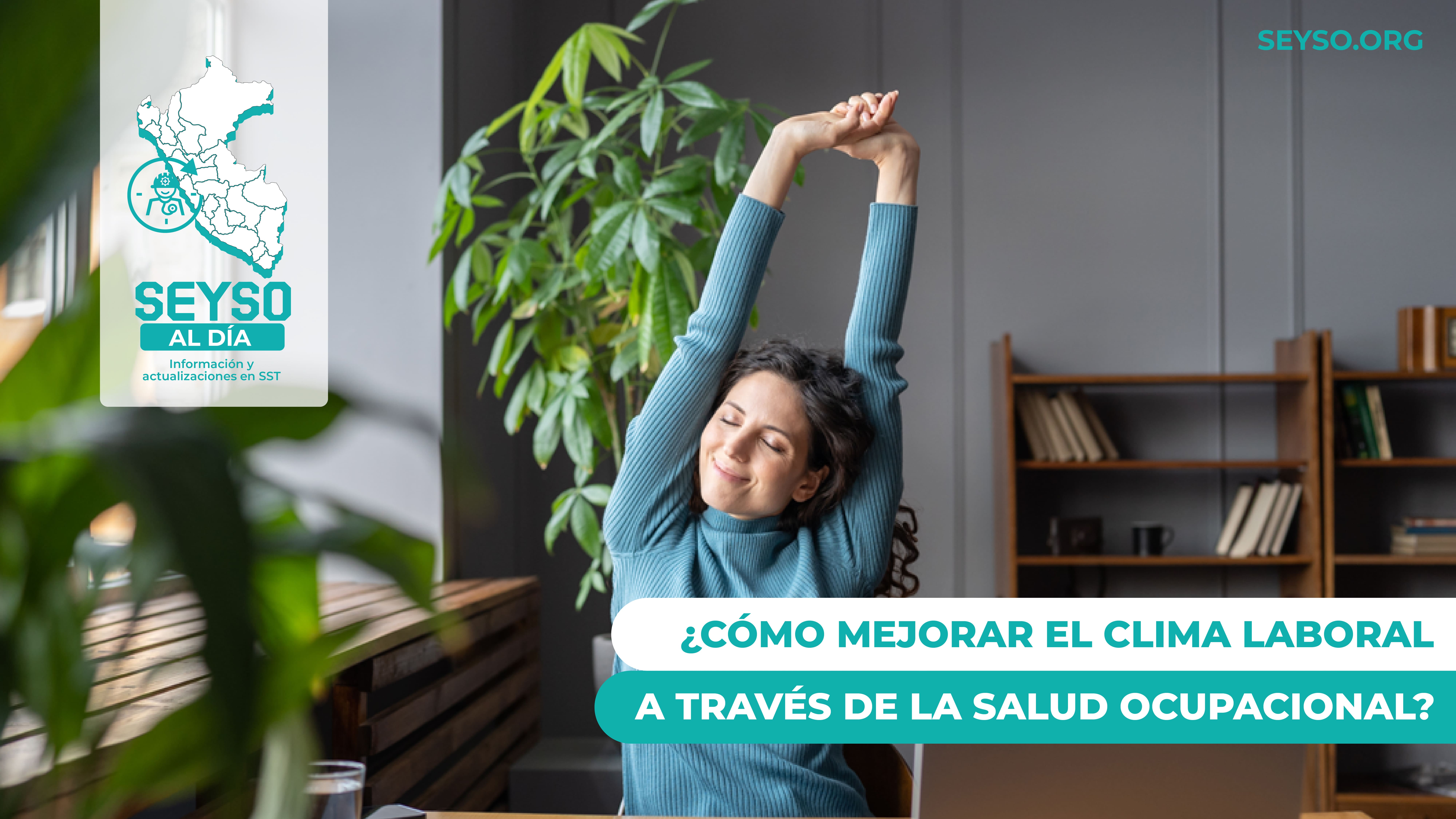 Cómo mejorar el clima laboral a través de la salud ocupacional